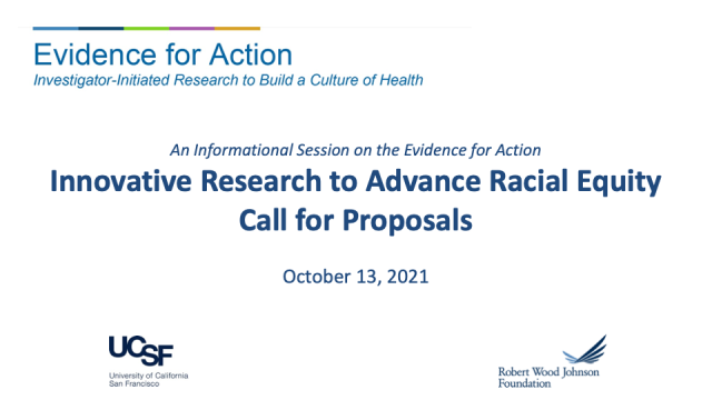 Webinar slide: Innovative Research to Advance Racial Equity Call for Proposals: An Informational Webinar